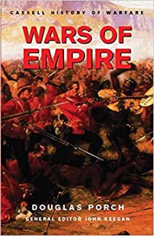  History of Warfare: Wars of Empire 