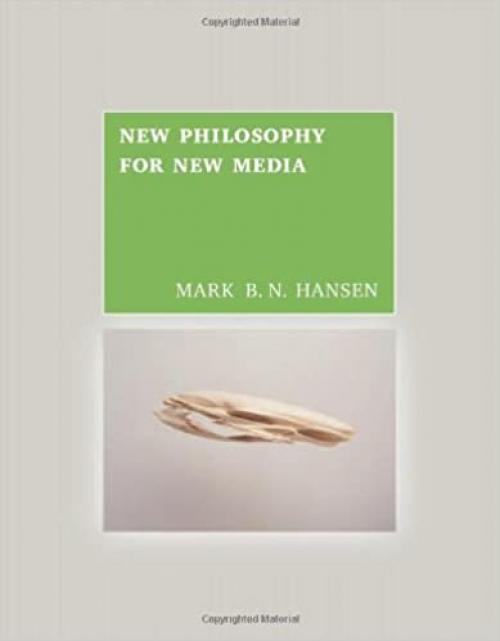  New Philosophy for New Media 