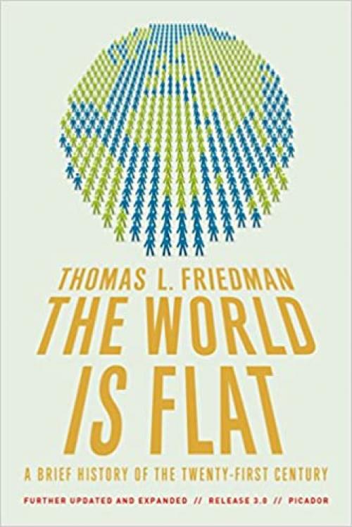  The World Is Flat 3.0: A Brief History of the Twenty-first Century 