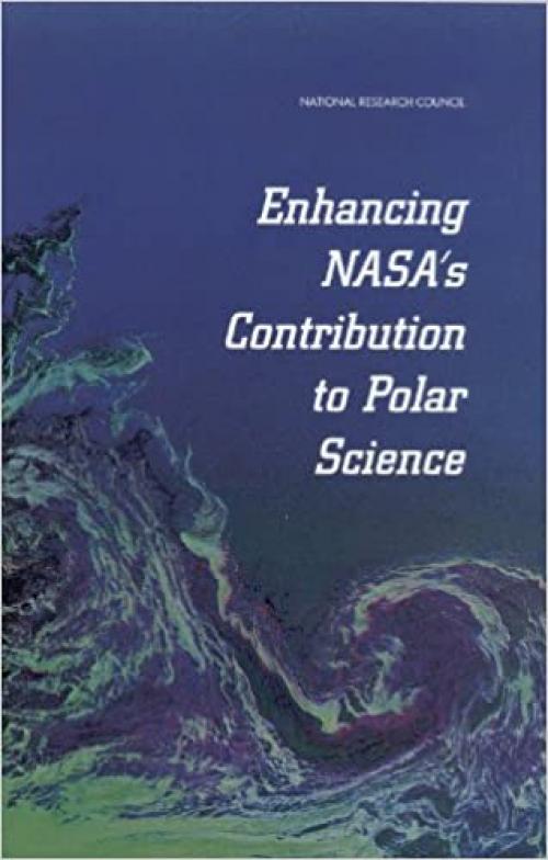  Enhancing NASA's Contributions to Polar Science: A Review of Polar Geophysical Data Sets 