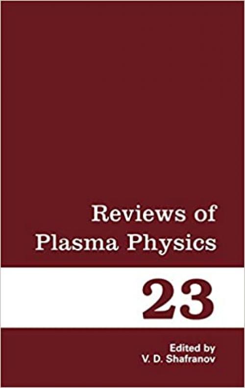  Reviews of Plasma Physics (Reviews of Plasma Physics (23)) 