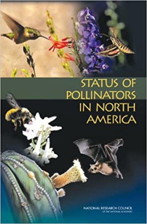  Status of Pollinators in North America 