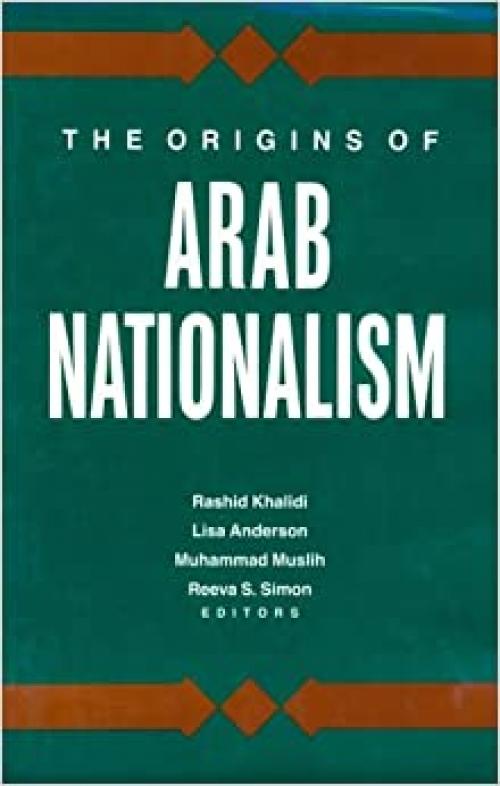  The Origins of Arab Nationalism 