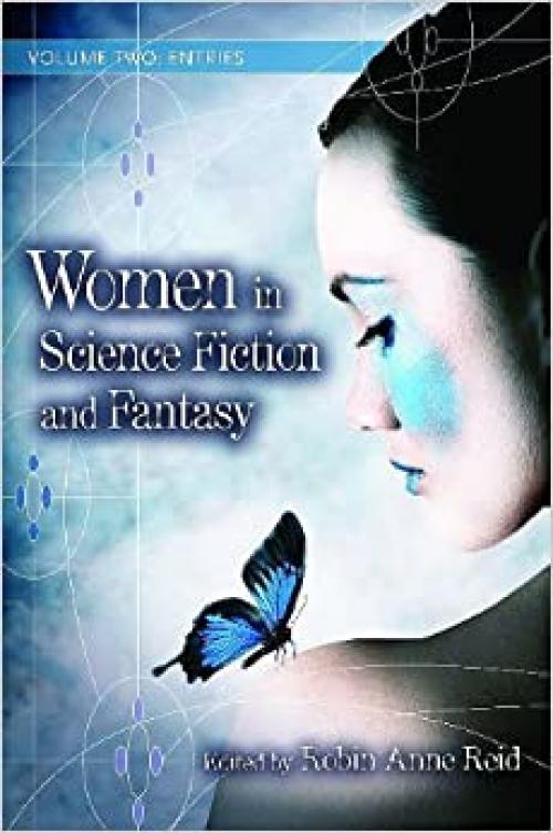  Women in Science Fiction and Fantasy: Volume 2: Entries 