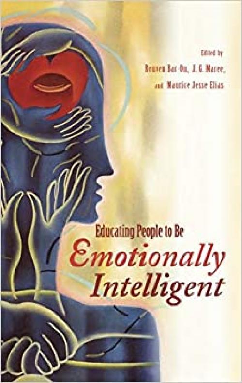  Educating People to Be Emotionally Intelligent 