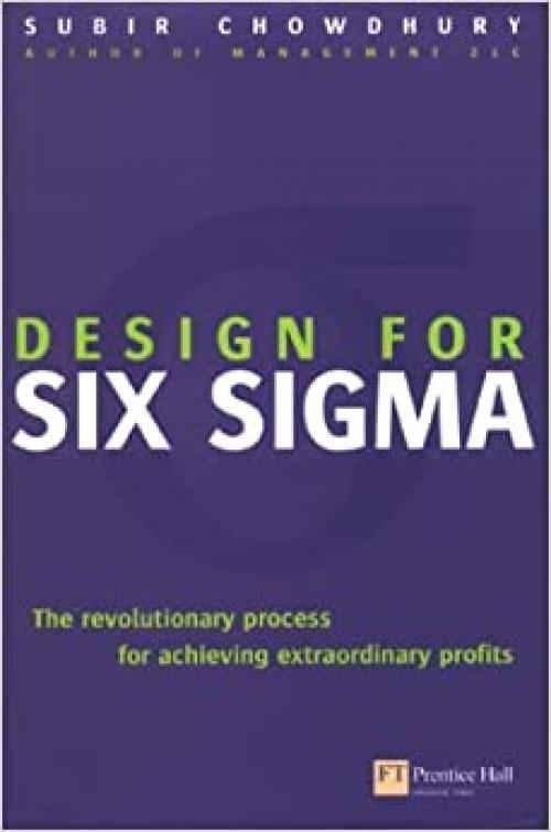  Design for Six Sigma (Financial Times Series) 