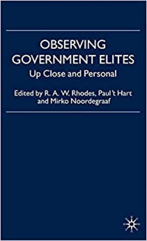  Observing Government Elites: Up Close and Personal 