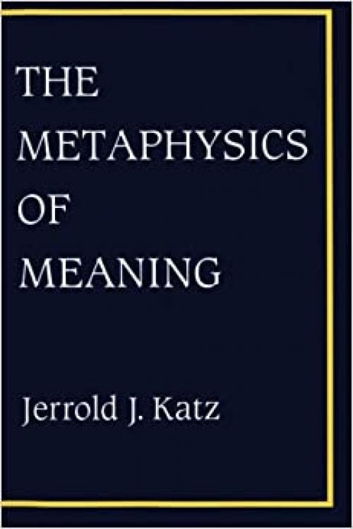  The Metaphysics of Meaning 