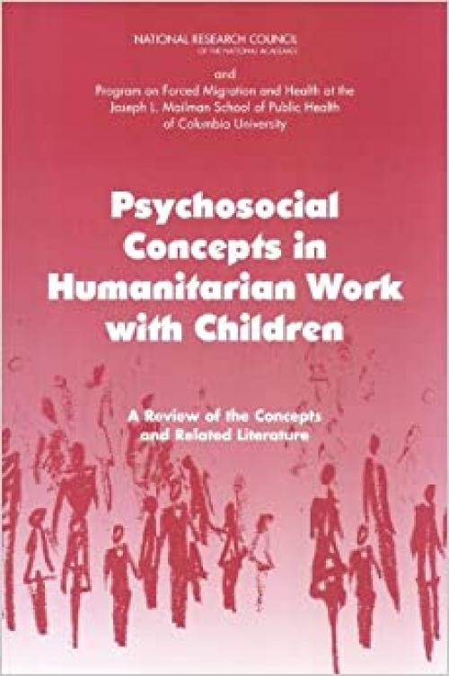  Psychosocial Concepts in Humanitarian Work with Children: A Review of the Concepts and Related Literature 