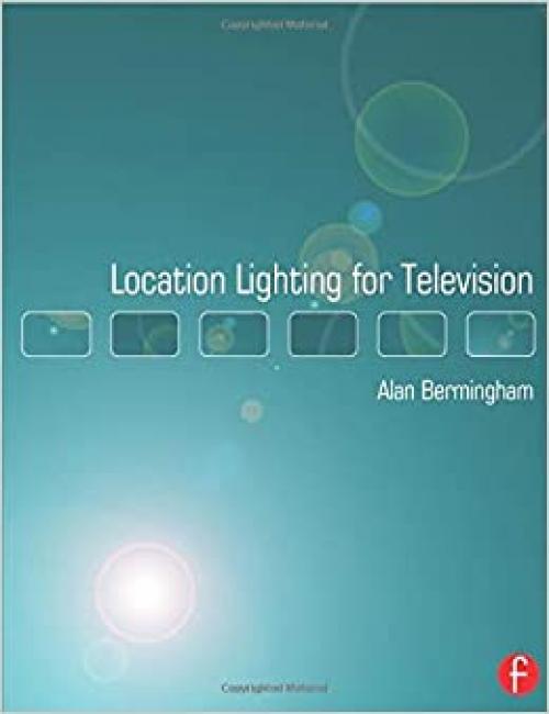  Location Lighting for Television 