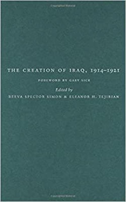  The Creation of Iraq, 1914-1921 