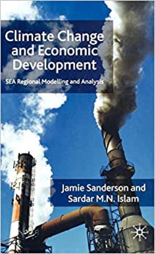  Climate Change and Economic Development: SEA Regional Modelling and Analysis 