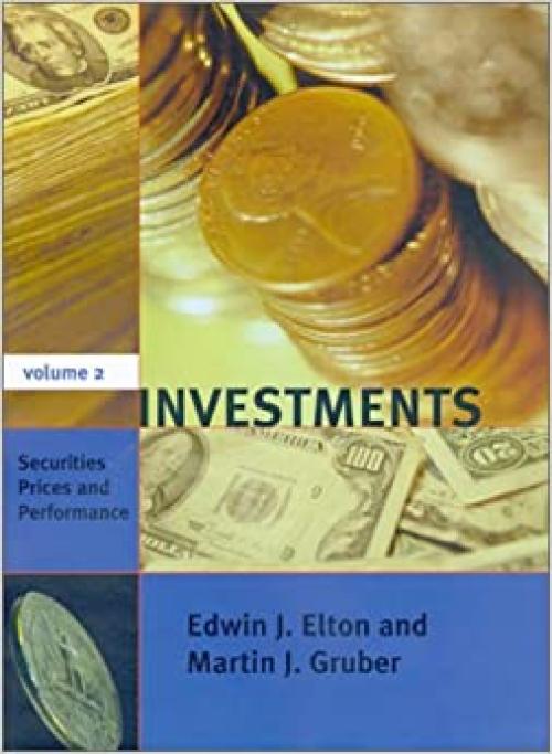  Investments, Vol. 2: Securities Prices and Performance 