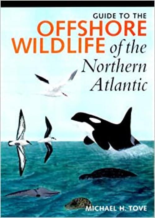  Guide to the Offshore Wildlife of the Northern Atlantic (Corrie Herring Hooks) 