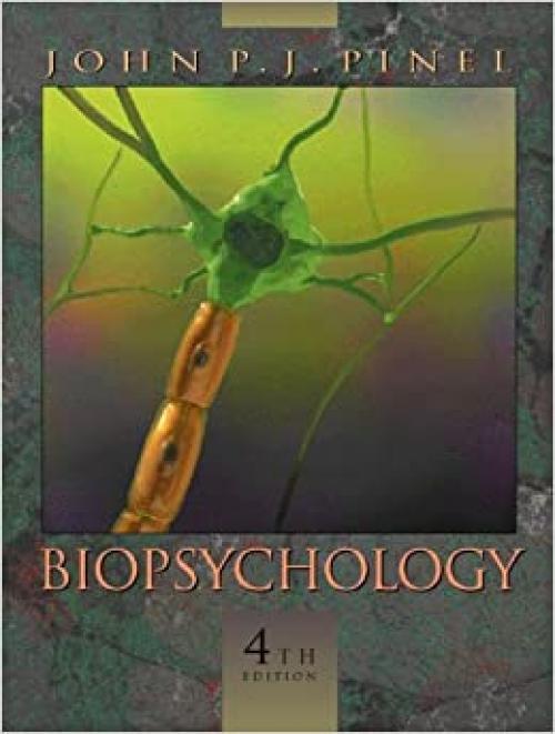  Biopsychology (4th Edition) 