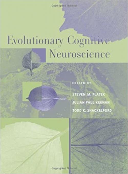  Evolutionary Cognitive Neuroscience 