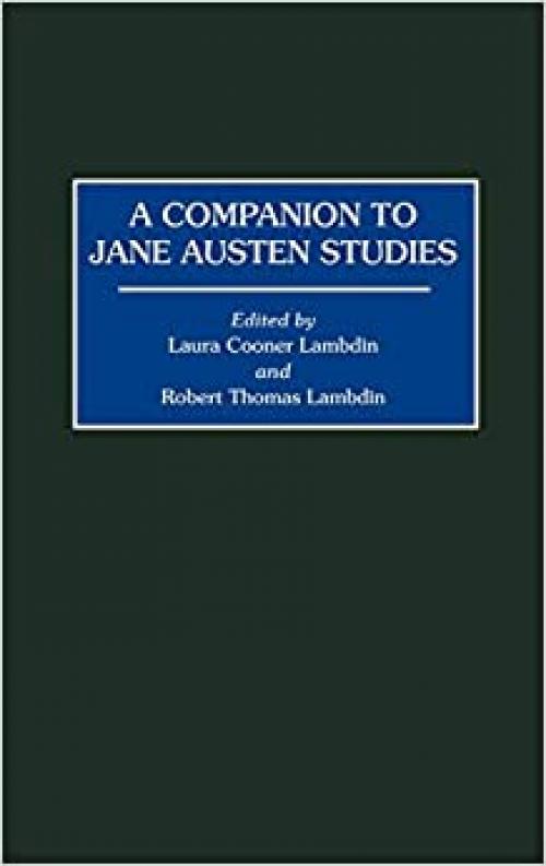  A Companion to Jane Austen Studies 