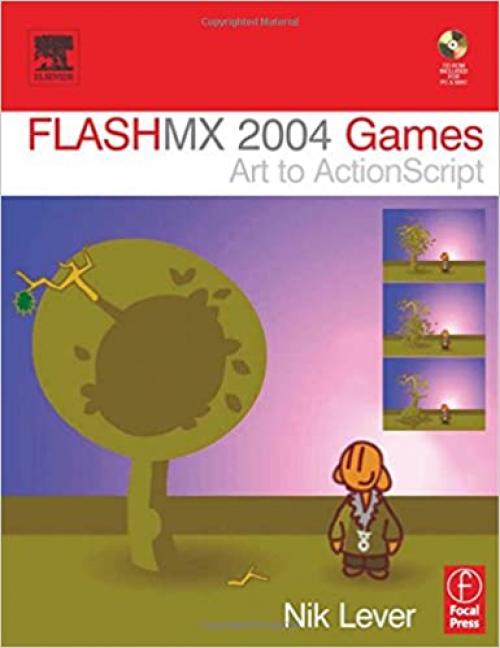  Flash MX 2004 Games: Art to ActionScript 