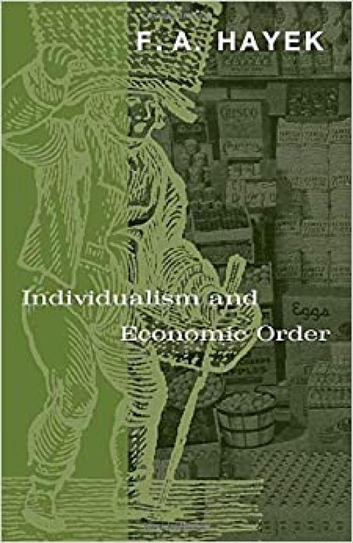  Individualism and Economic Order 