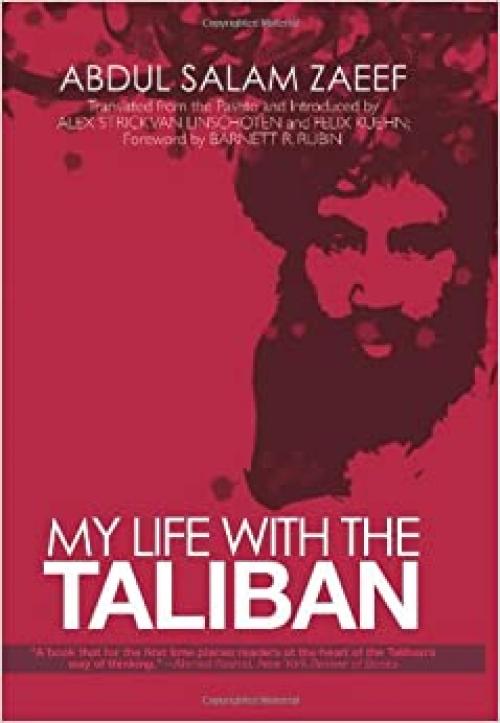  My Life with the Taliban (Columbia/Hurst) 