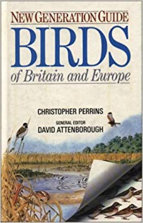  New Generation Guide to the Birds of Britain and Europe (Corrie Herring Hooks Series) 