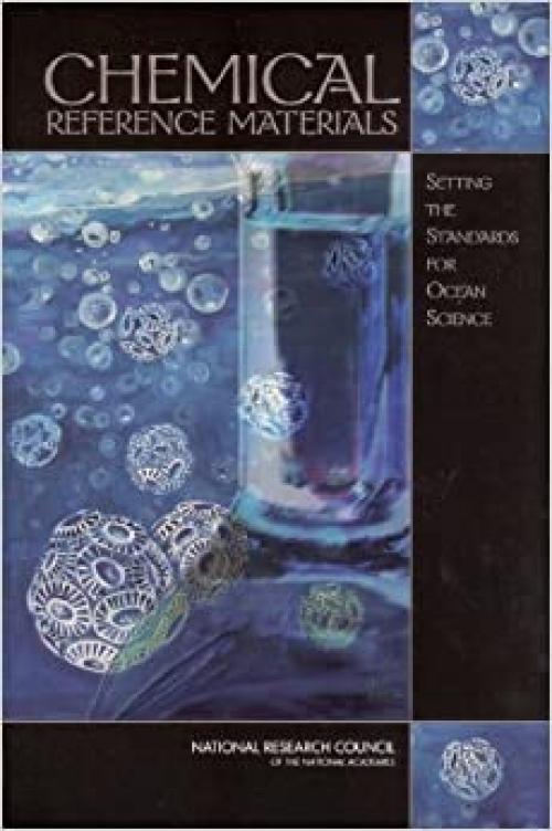  Chemical Reference Materials: Setting the Standards for Ocean Science 