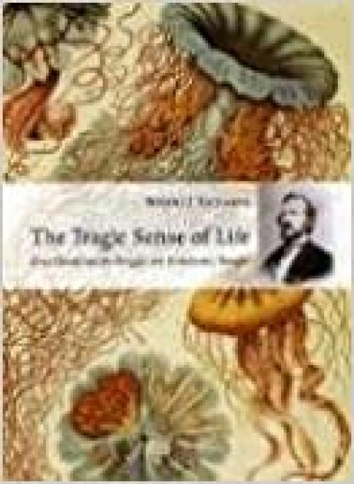  The Tragic Sense of Life: Ernst Haeckel and the Struggle over Evolutionary Thought 