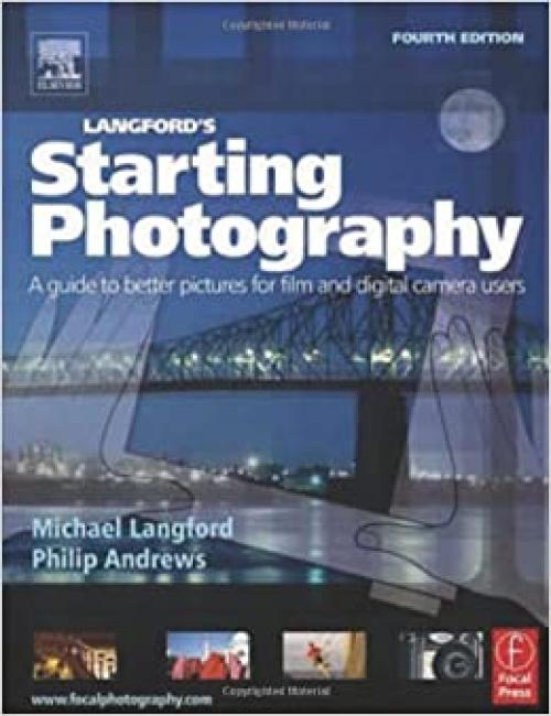  Adobe Bundle: Langford's Starting Photography: A guide to better pictures for film and digital camera users 