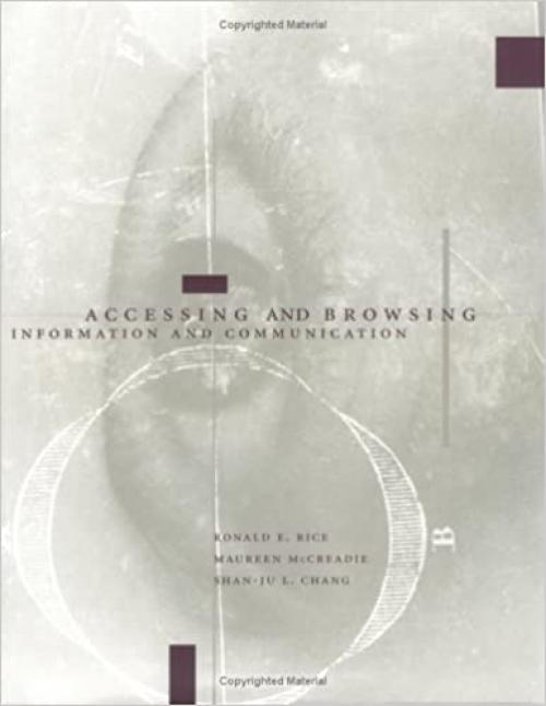  Accessing and Browsing Information and Communication (MIT Press) 