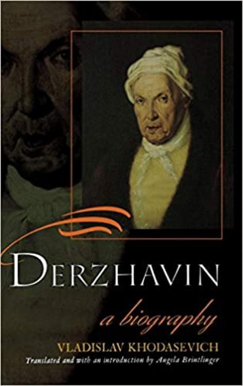  Derzhavin: A Biography (Publications of the Wisconsin Center for Pushkin Studies) 