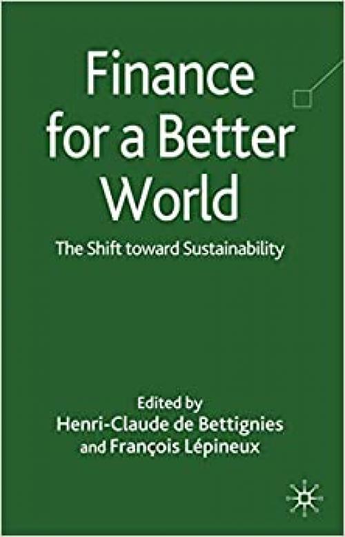  Finance for a Better World: The Shift Toward Sustainability 