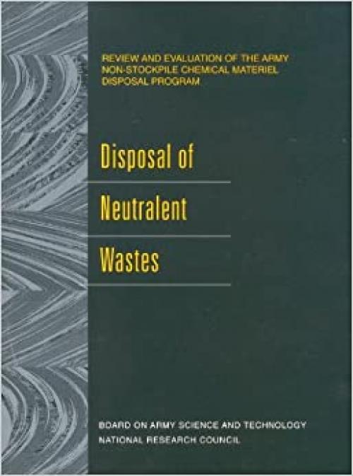  Disposal of Neutralent Wastes 