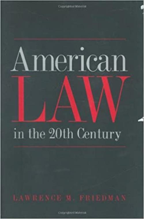  American Law in the 20th Century 