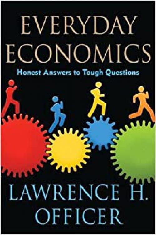  Everyday Economics: Honest Answers to Tough Questions 