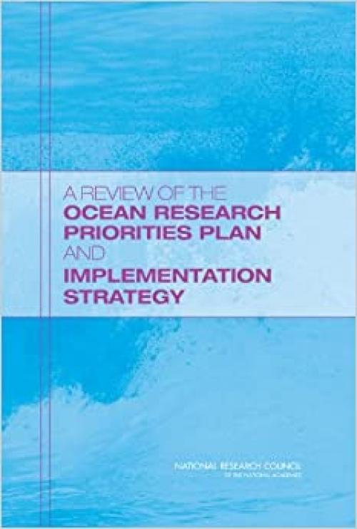  A Review of the Ocean Research Priorities Plan and Implementation Strategy 