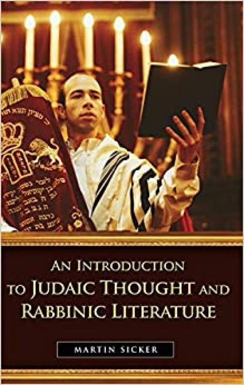  An Introduction to Judaic Thought and Rabbinic Literature 