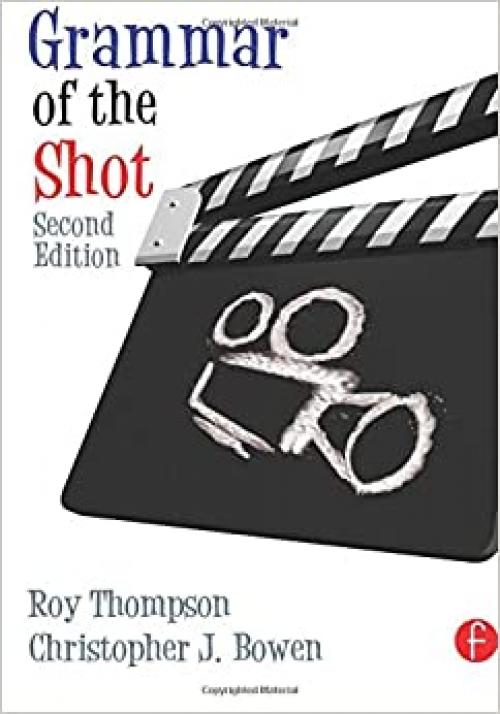  Grammar of the Shot, Second Edition (Volume 2) 