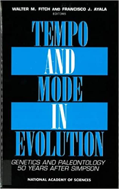  Tempo and Mode in Evolution: Genetics and Paleontology 50 Years After Simpson (Applied Mathematics; 66) 