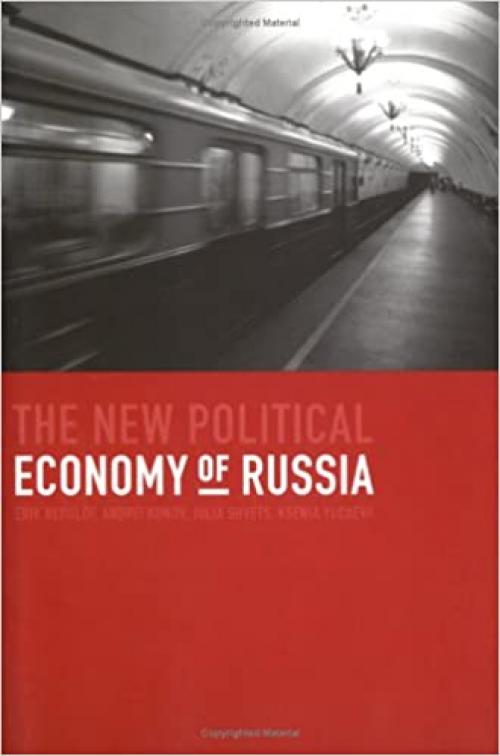  The New Political Economy of Russia (The MIT Press) 