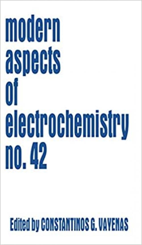  Modern Aspects of Electrochemistry 42 