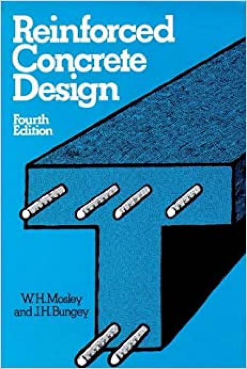  Reinforced Concrete Design (Civil Engineering Series) 