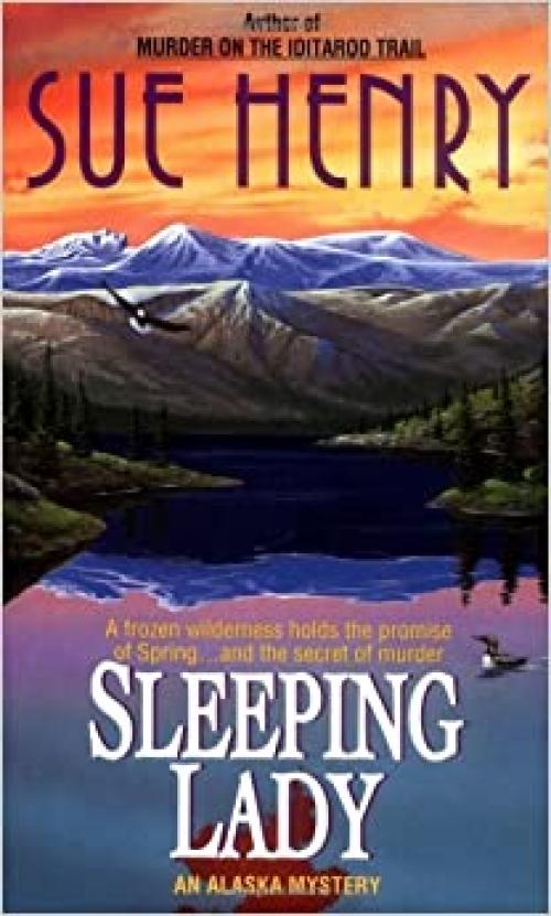  Sleeping Lady: An Alex Jensen Mystery (An Alex Jensen Alaska Mystery) 