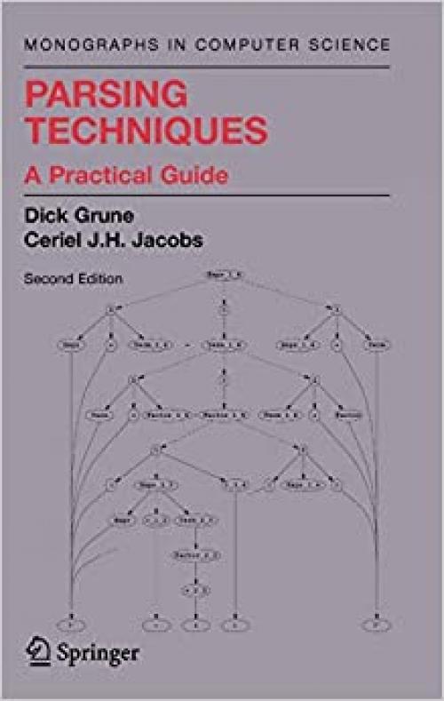  Parsing Techniques: A Practical Guide (Monographs in Computer Science) 