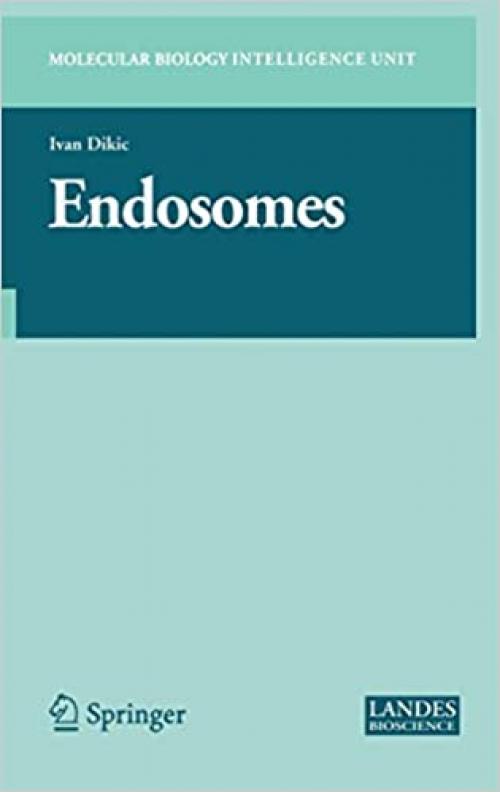  Endosomes (Molecular Biology Intelligence Unit) 