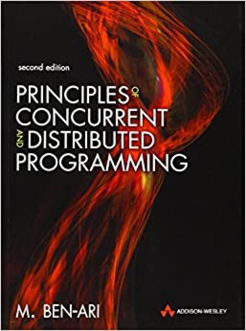  Principles of Concurrent and Distributed Programming 
