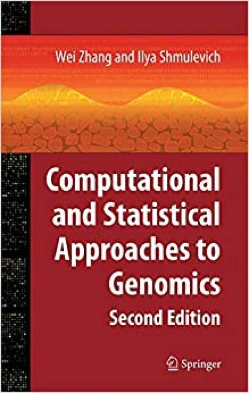  Computational and Statistical Approaches to Genomics 