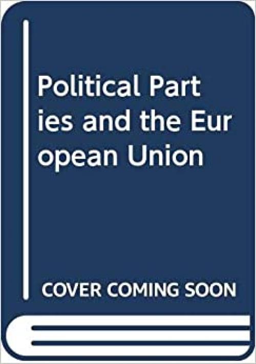  Political Parties and the European Union 