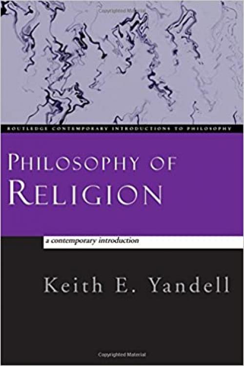  Philosophy of Religion: A Contemporary Introduction (Routledge Contemporary Introductions to Philosophy) 