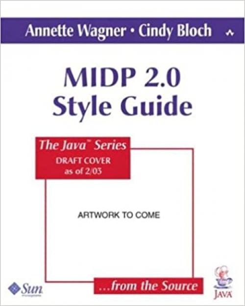  MIDP 2.0 Style Guide for the Java 2 Platform, Micro Edition 