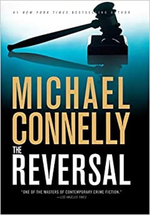  The Reversal (A Lincoln Lawyer Novel, 3) 